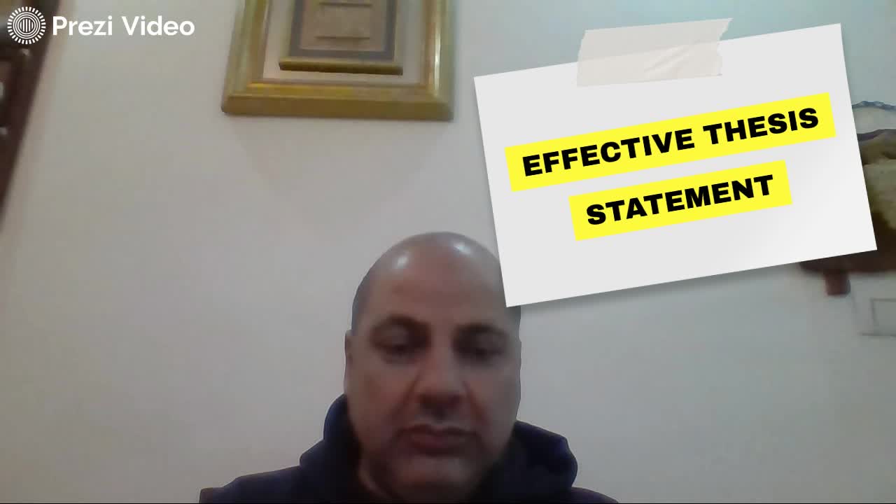 Effective Thesis Statement by mamoun qawasmi on Prezi Video