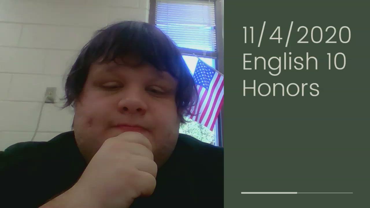 11/4/2020 English 10 Honors