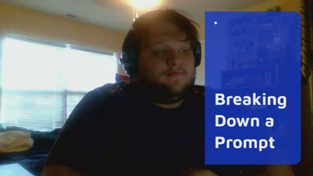 Breaking Down a Prompt