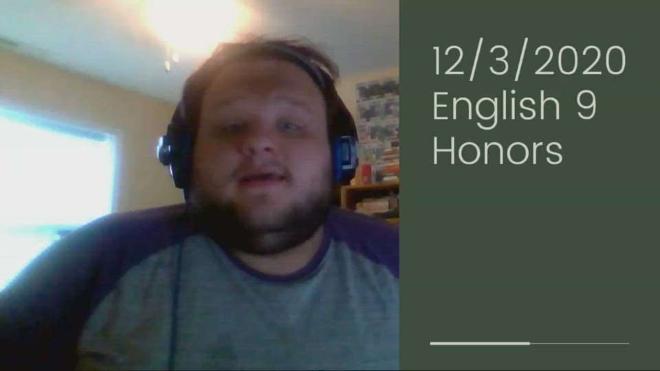 12/3/2020 English 9 Honors