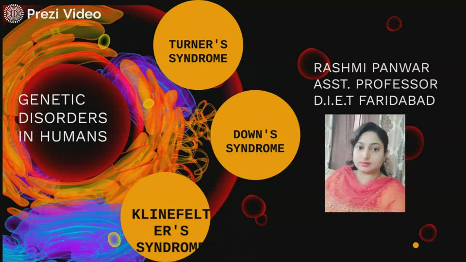 GENETIC DISORDERS IN HUMANS by RASHMI RAJPUT on Prezi Video