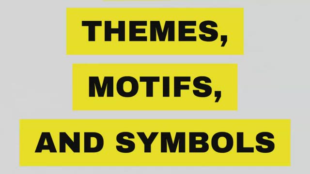 Themes, Motifs, And Symbols