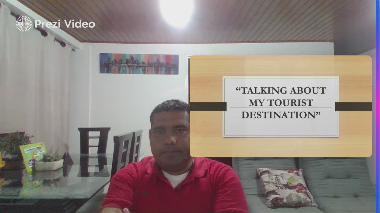 STEP 2 – PRONUNCIATION ACTIVITY “TALKING ABOUT MY TOURIST DESTINATION ...