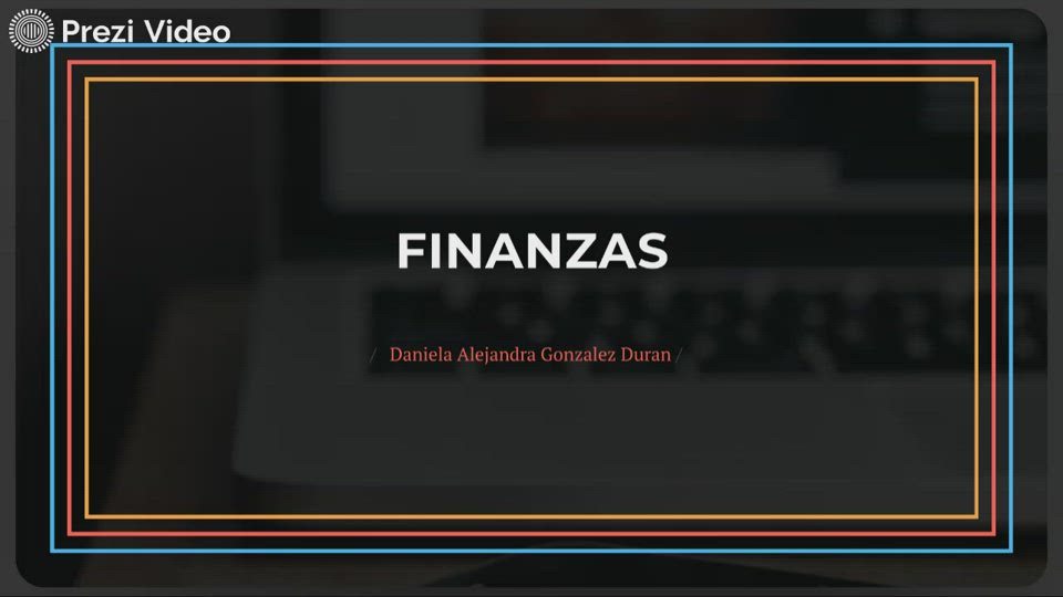 Finanzas by Alejandra Gonzalez on Prezi Video