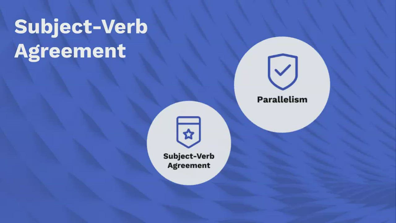 Subject-Verb Agreement
