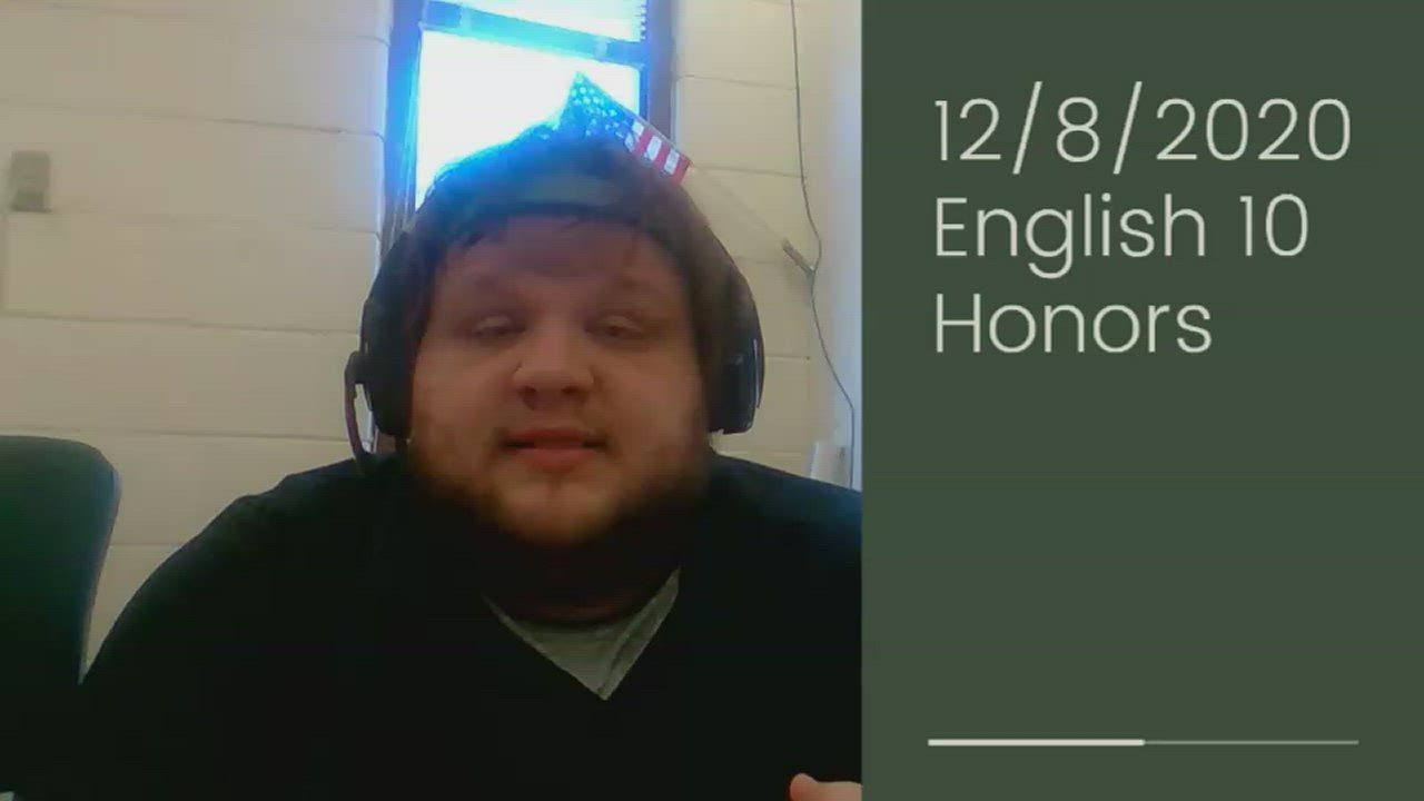 12/8/2020 English 10 Honors