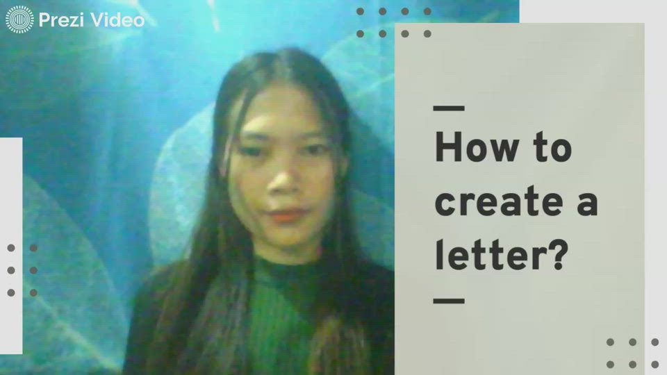 how-to-create-a-letter-by-melo-jean-robina-on-prezi-video