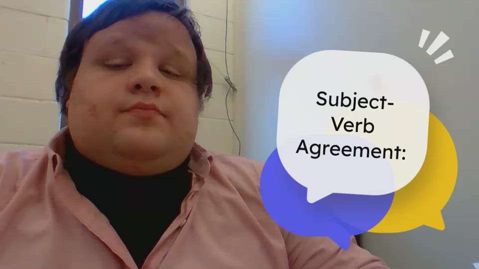 Subject-Verb Agreement: