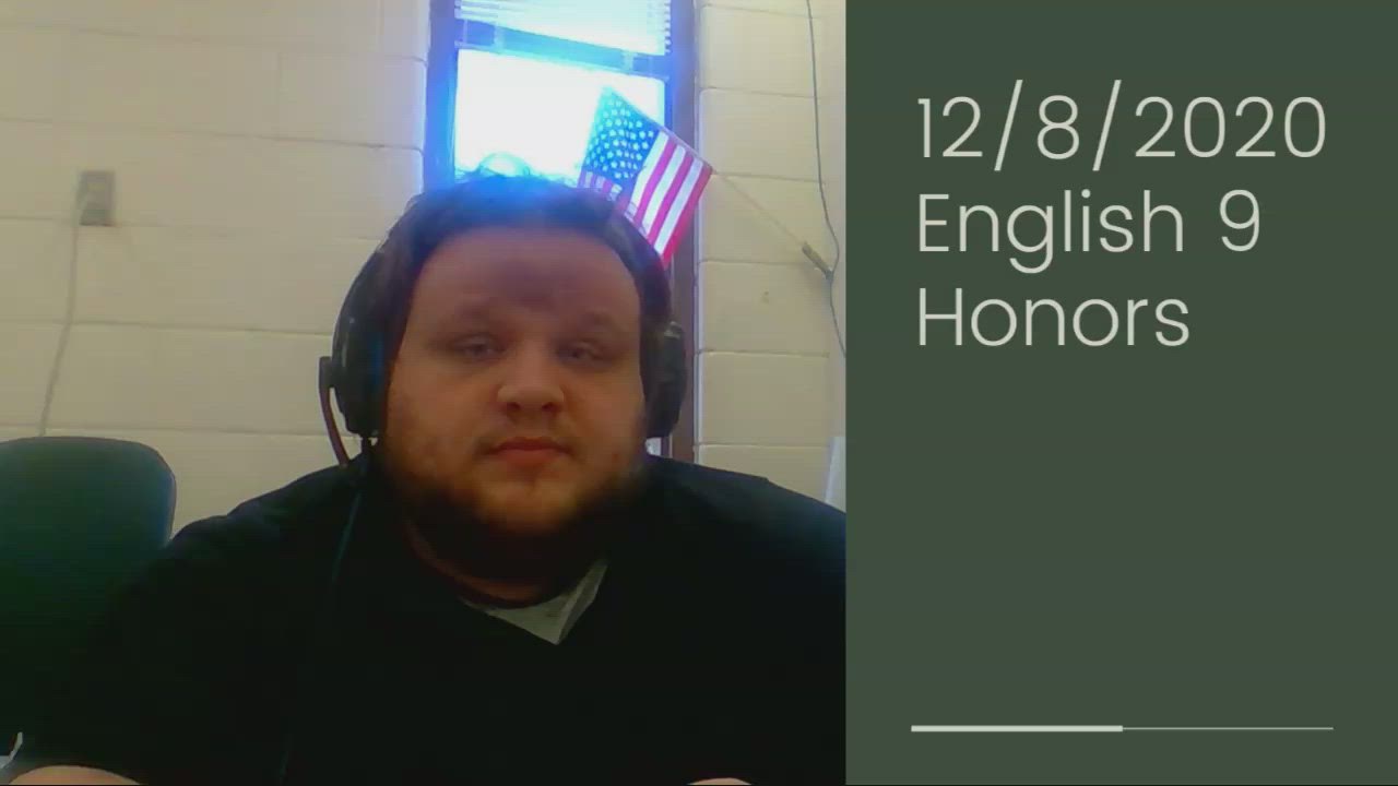 12/8/2020 English 9 Honors