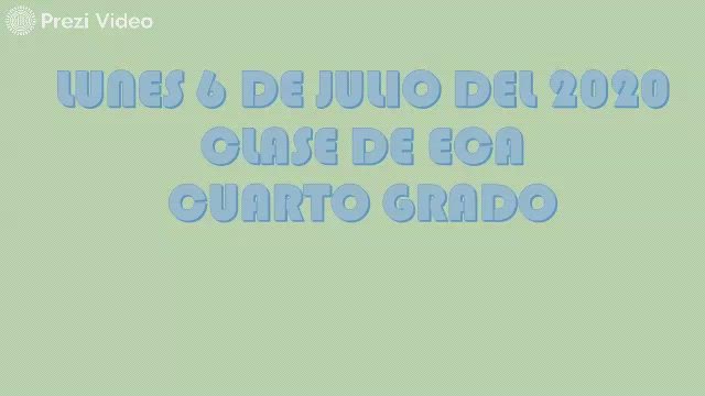 ECA. Cuarto Grado. 6 de julio by Daniela Morales Rezabala on Prezi Video