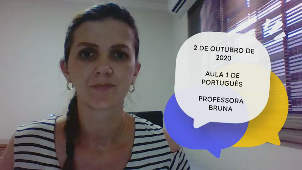 2 DE OUTUBRO DE 2020 AULA 1 DE PORTUGUÊS PROFESSORA BRUNA by bruna ...