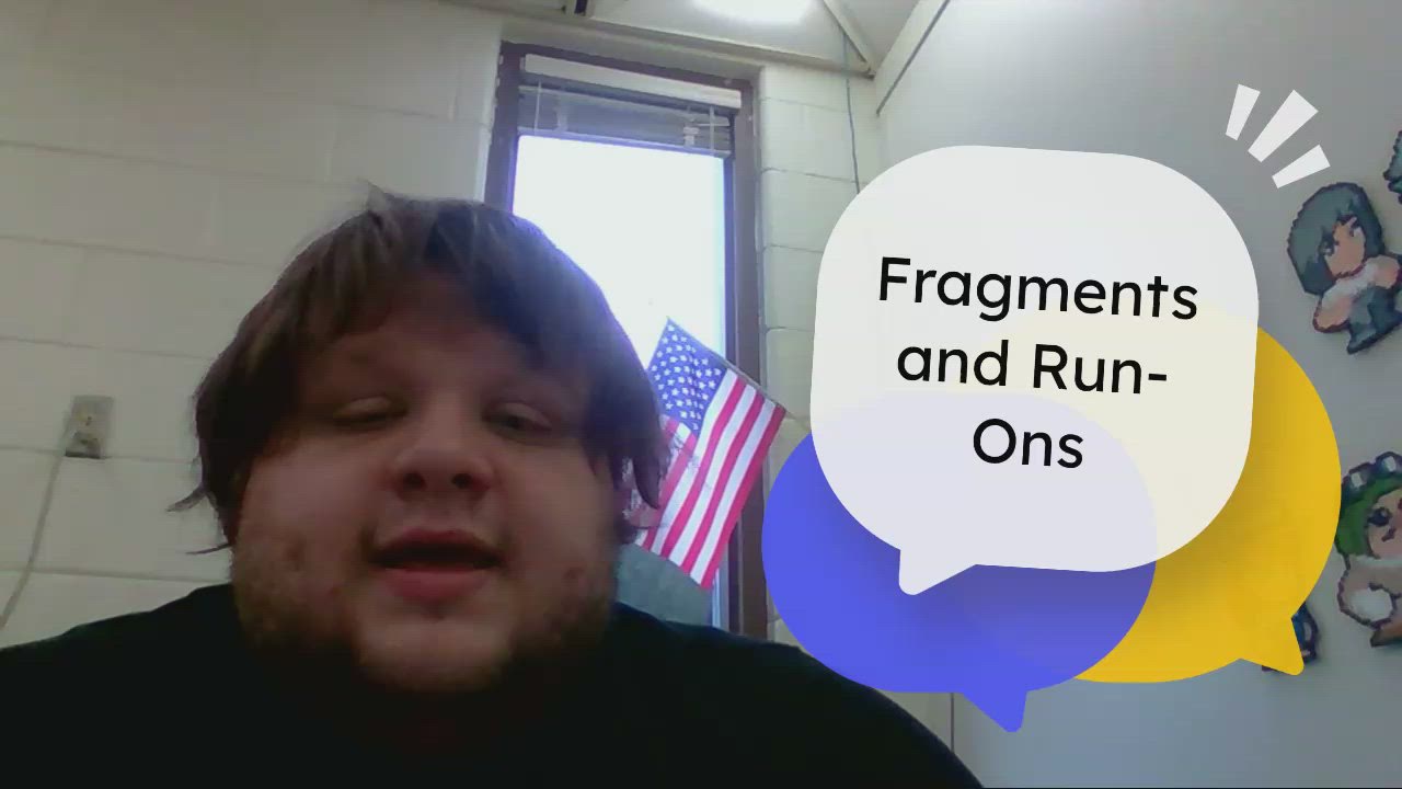 Fragments and Run-Ons