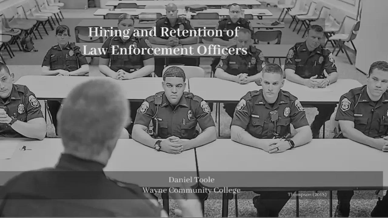 Hiring And Retention Of Law Enforcement Officers By Daniel Toole On