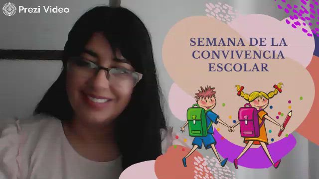 SEMANA DE LA CONVIVENCIA ESCOLAR by Luz Bedoya on Prezi Video