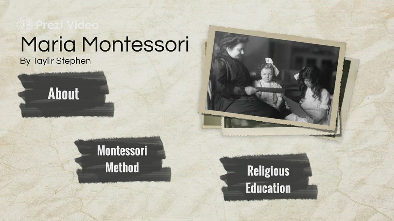 Maria Montessori by Taylir Stephen on Prezi Video