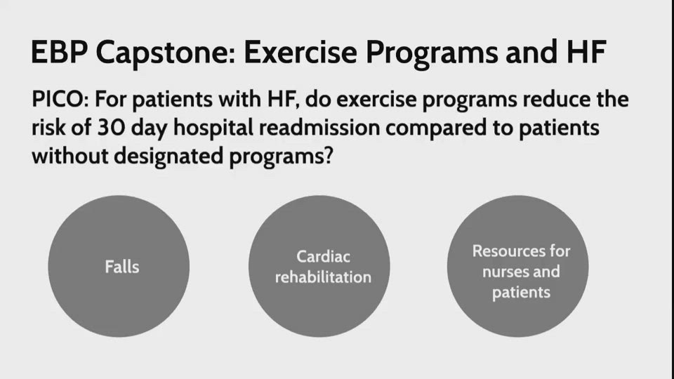 EBP Capstone: Exercise Programs and HF by Nicole Cercy on Prezi Video