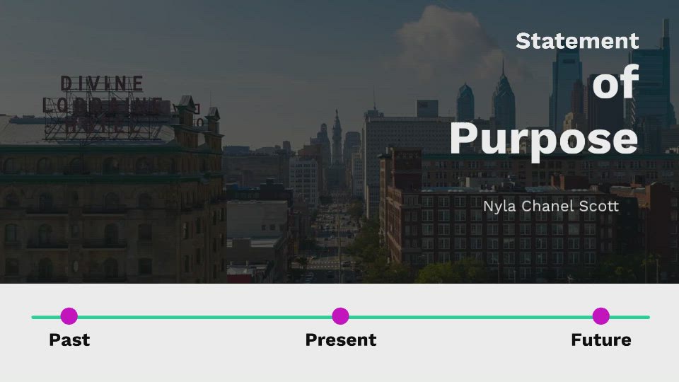 Statement of Purpose by Nyla Scott on Prezi Video