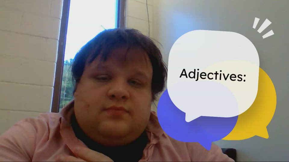 Adjectives: