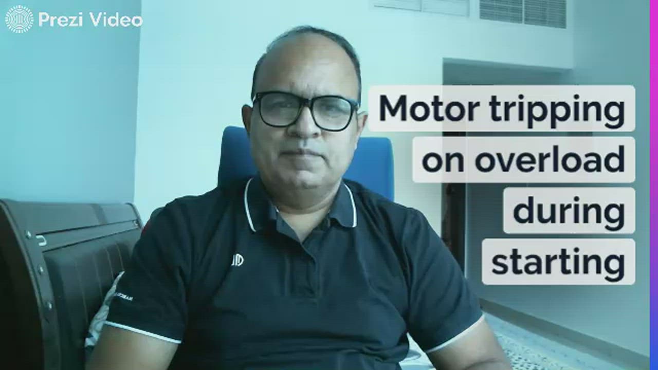Motor tripping on overload during starting by Nawal Kishore upadhyay on ...