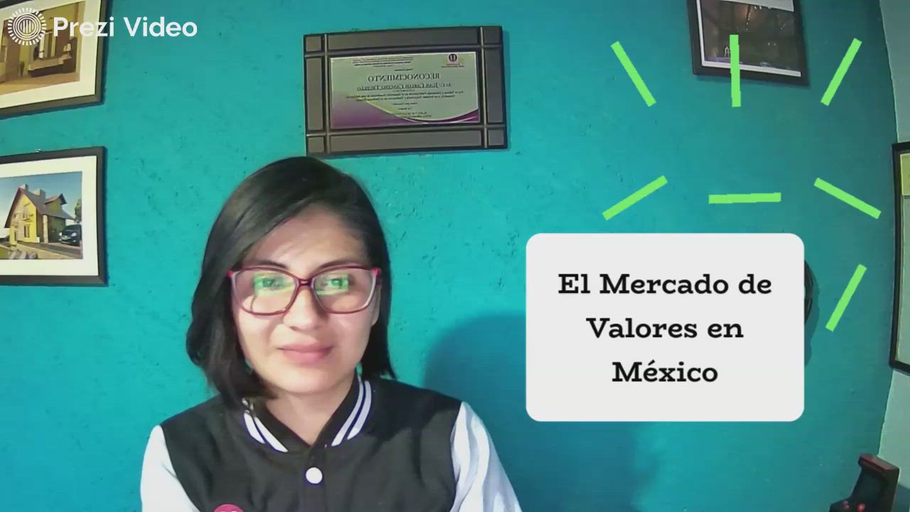 El Mercado de Valores en México by Grisel González on Prezi Video El Mercado de Valores en México by Grisel González on Prezi Video