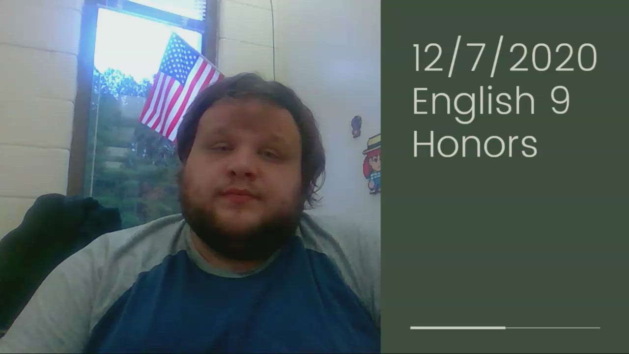 12/7/2020 English 9 Honors