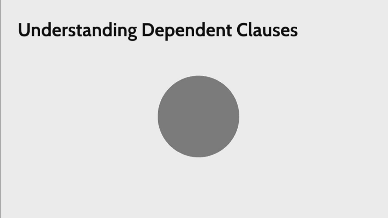 Dependent Clauses