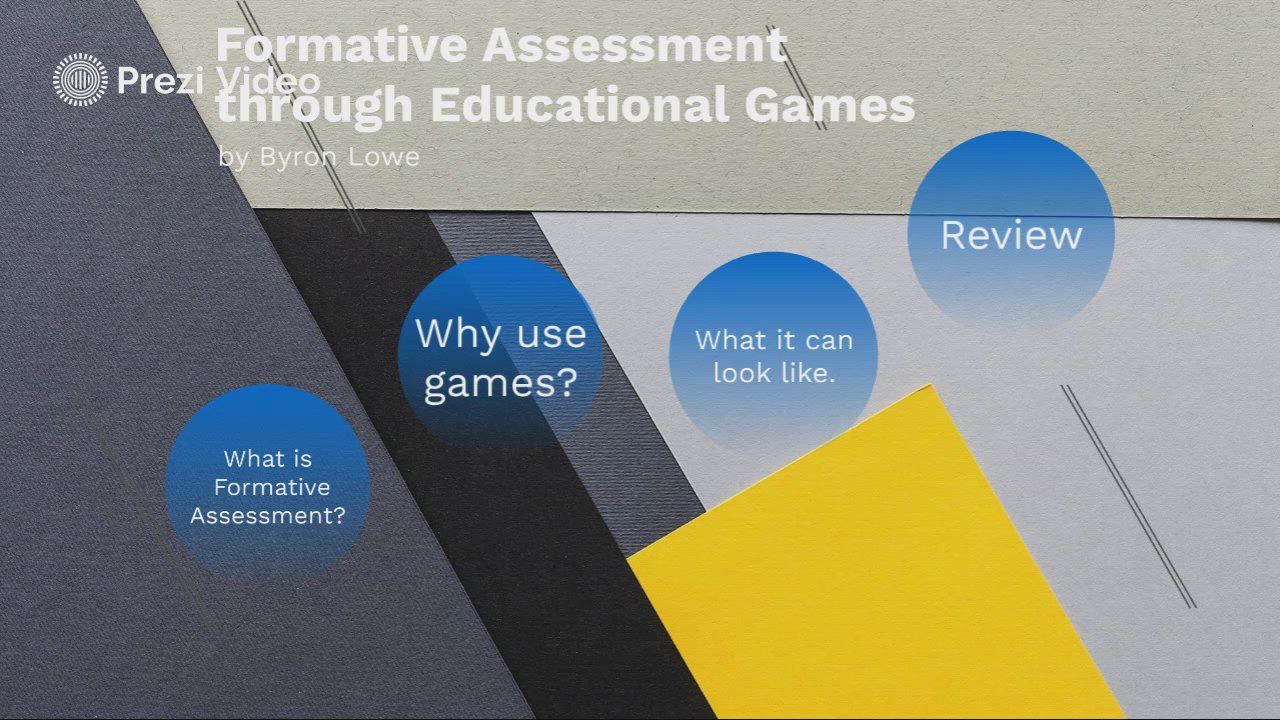 Formative Assessment by Byron Lowe on Prezi Video