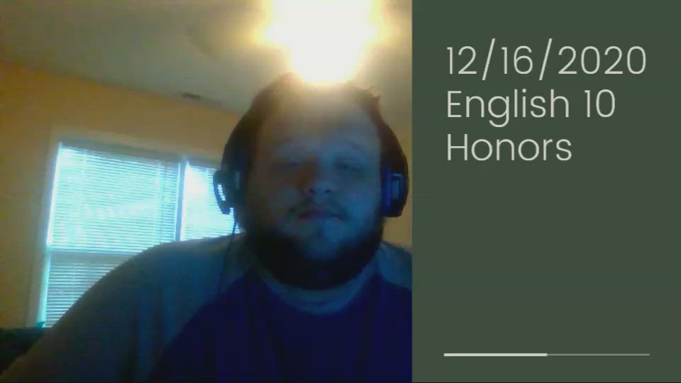 12/16/2020 English 10 Honors