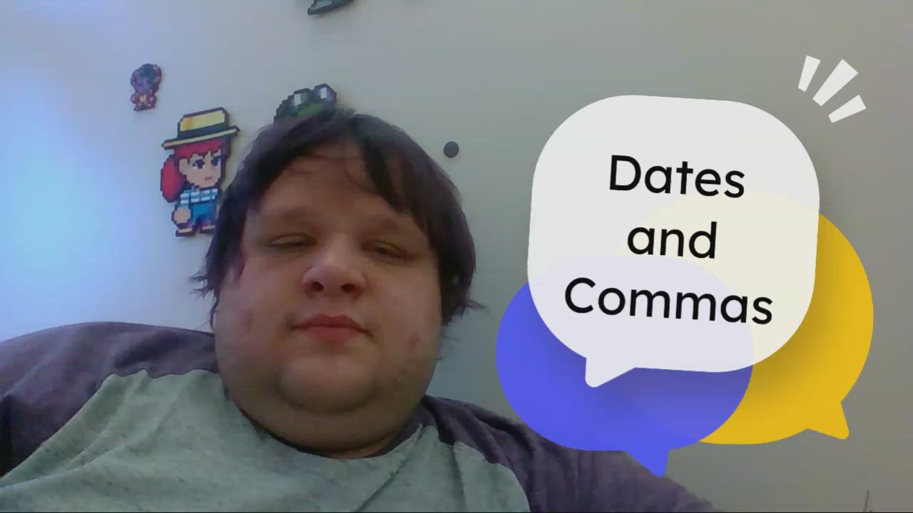 Dates and Commas